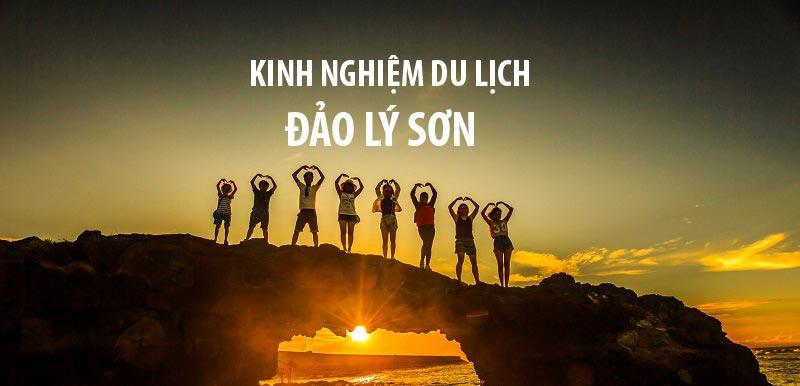 Kinh nghiệm du lịch đảo Lý Sơn 2024 Mới Nhất