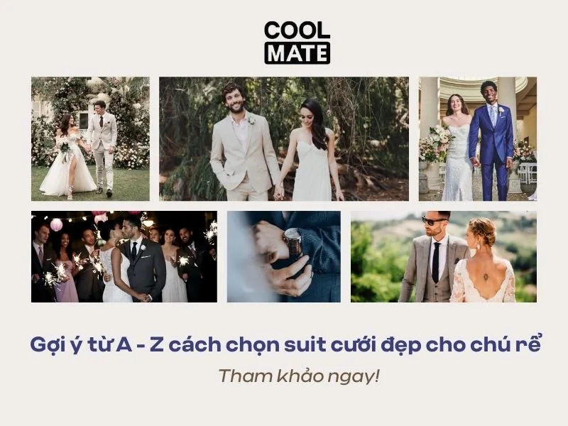 Gợi ý từ A - z cách chọn suit cưới đẹp cho chú rể 